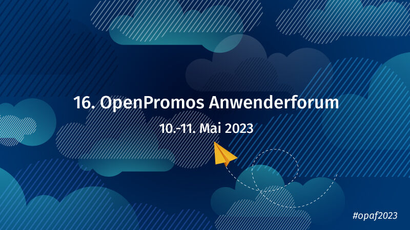 Programmhighlights zum 16. OpenPromos Anwenderforum